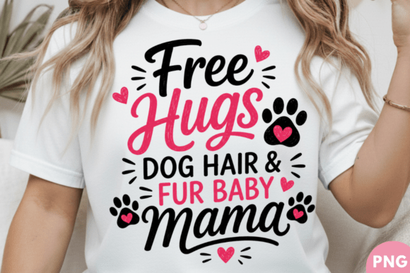 Celebrate Pet Love with the Free Hugs Dog Hair Fur Baby Mama T-shirt Design